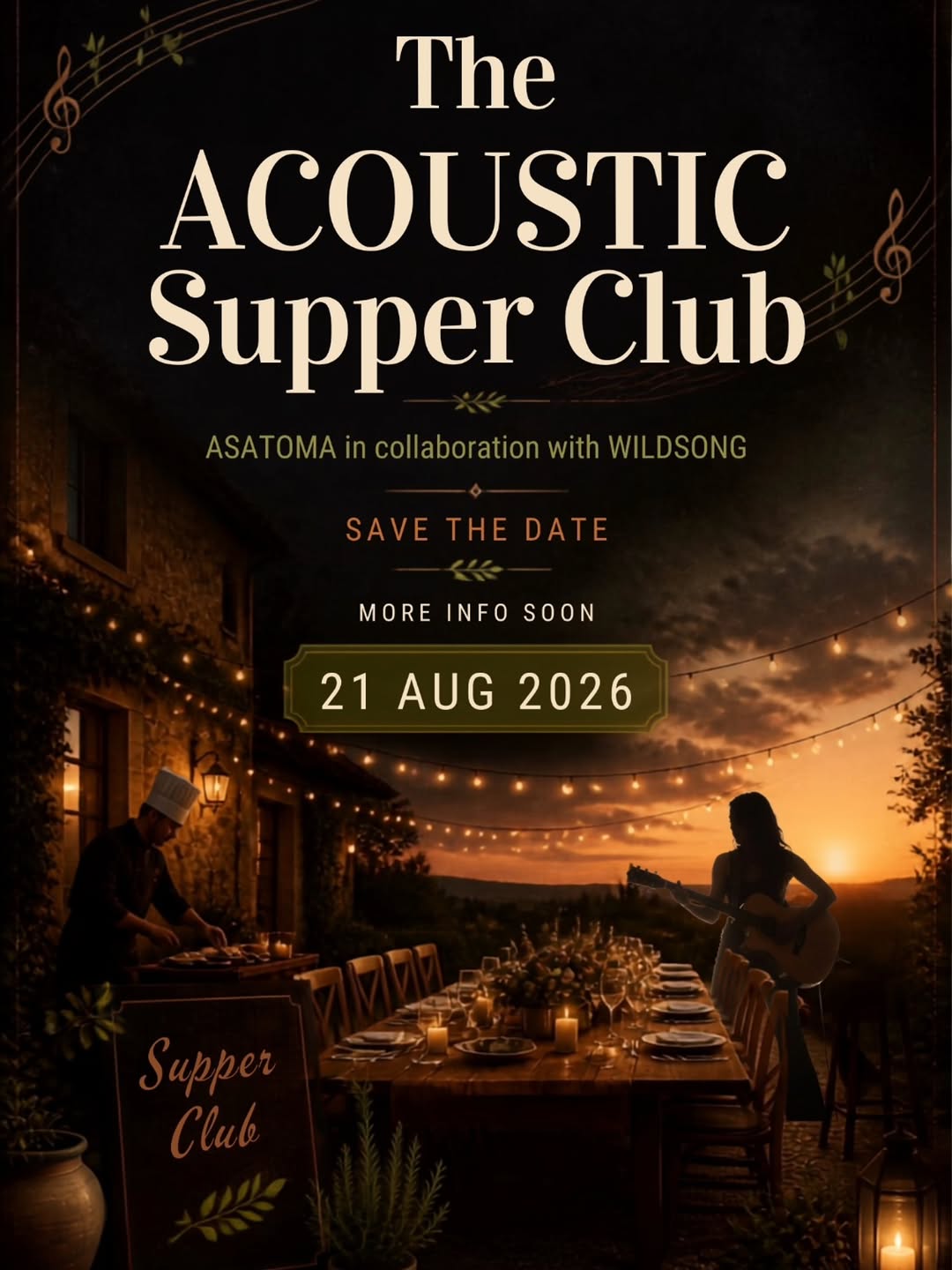Photo by Asatoma_Conscious Food Choices on August 03, 2026. May be an image of musical instrument, poster and text that says 'The ACOUSTIC Supper Club ASATOMAİ collaboration with WILDSONG SAVE AVETHEDATE THEDATE MORE INFO SOON 21 AUG 21AUG2026 2026'.