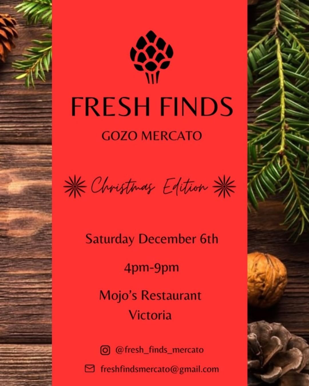 Photo by Asatoma_Conscious Food Choices on December 04, 2025. May be an image of text that says 'FRESH FINDS GOZO MERCATO Christhas Efition Saturday December 6th 4pm-9pm Mojo's Restaurant Victoria @fresh_finds_mercato freshfindsmercato@gmail.com'.